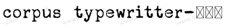 corpus typewritter字体转换